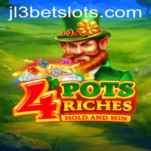 Unveiling the Thrilling World of 4potsriches and Strategies with JL3Bet